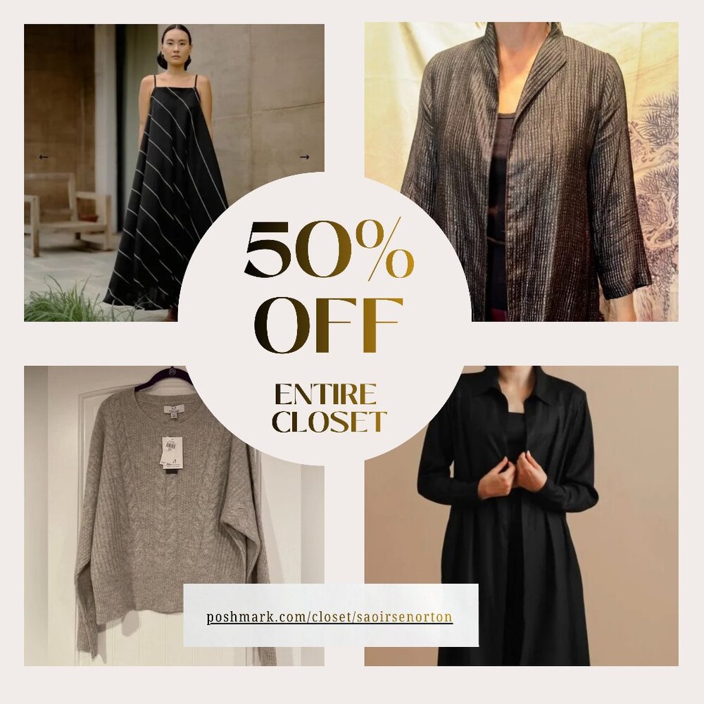 CLOSET-WIDE SALE: HALF OFF OF EVERYTHING